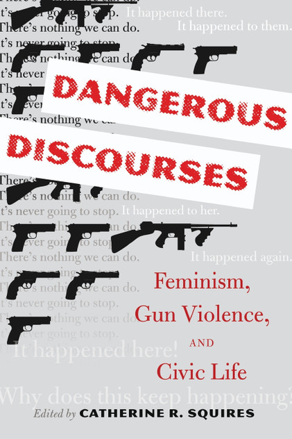 Dangerous Discourses Dangerous Discourses