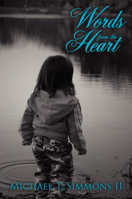 Words from the Heart Words from the Heart