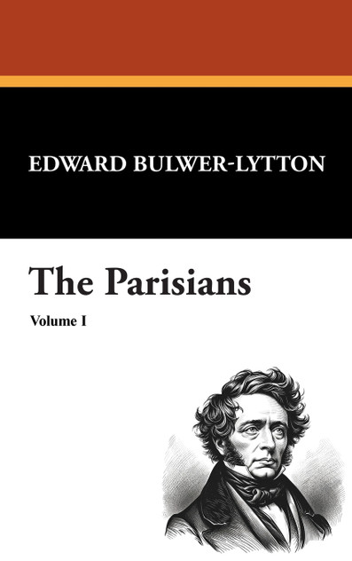 The Parisians (Volume I)