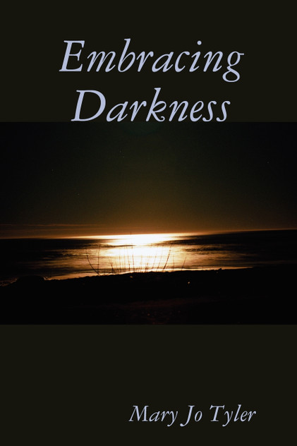 Embracing Darkness Embracing Darkness