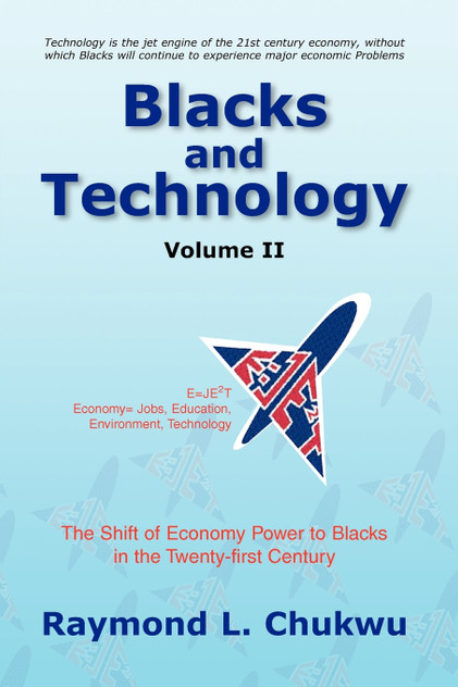 Blacks and Technology Volume II Blacks and Technology Volume II