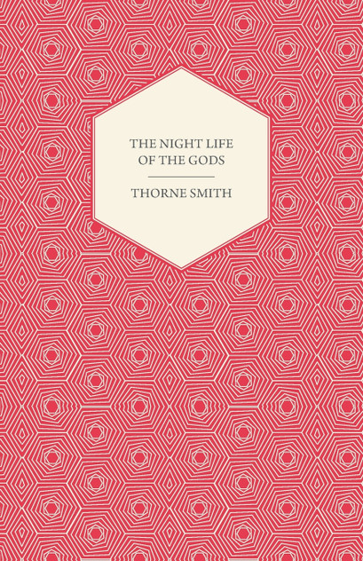 The Night Life of the Gods