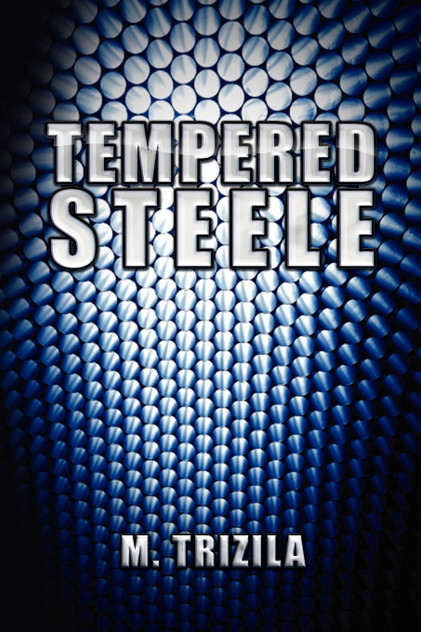 Tempered Steele Tempered Steele
