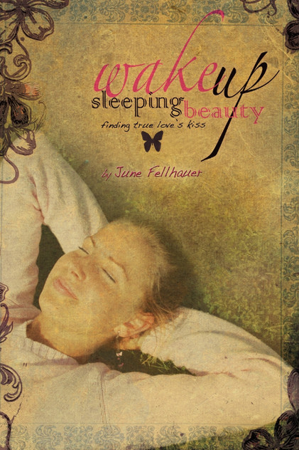 Wake Up, Sleeping Beauty Wake Up, Sleeping Beauty