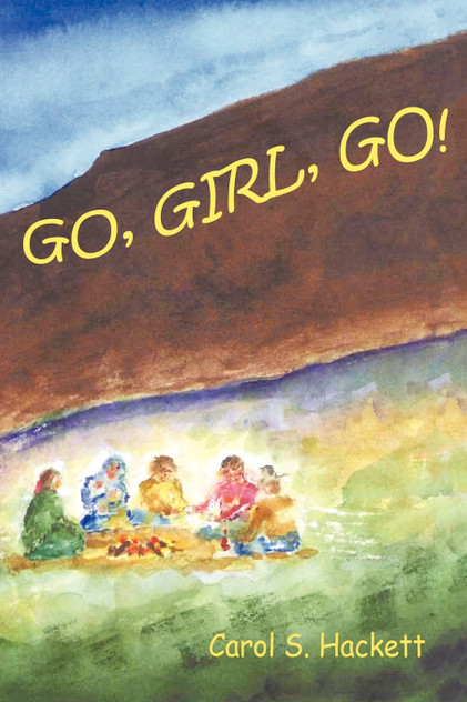 Go, Girl, Go! Go, Girl, Go!