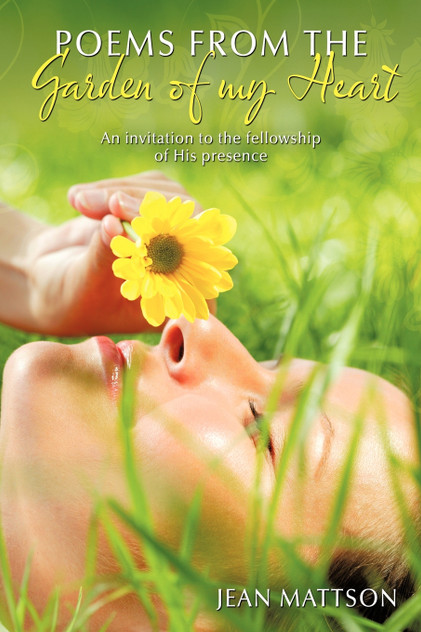 Poems from the Garden of my Heart Poems from the Garden of my Heart
