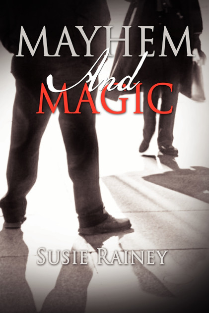 Mayhem and Magic Mayhem and Magic