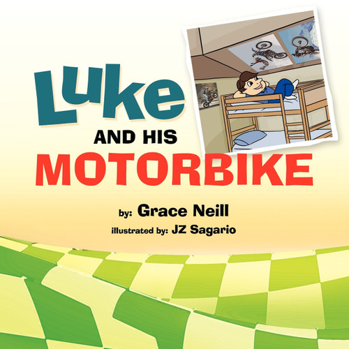 LUKE AND HIS MOTORBIKE LUKE AND HIS MOTORBIKE