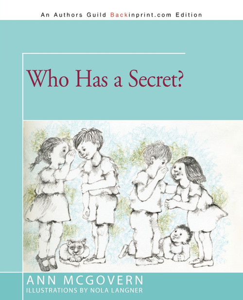 Who Has a Secret? Who Has a Secret?