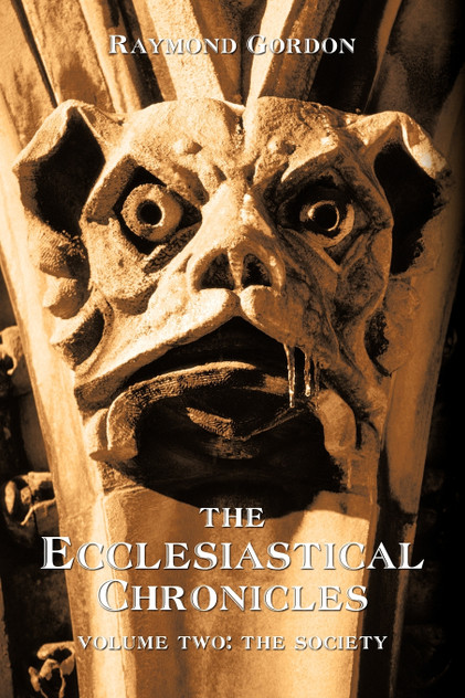 The Ecclesiastical Chronicles, Volume Two The Ecclesiastical Chronicles, Volume Two