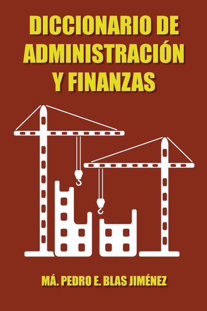 Diccionario de Administracion y Finanzas Diccionario de Administracion y Finanzas