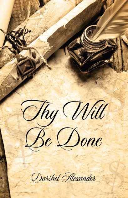 Thy Will Be Done Thy Will Be Done