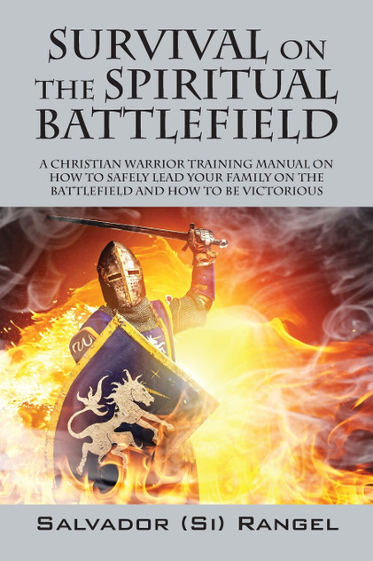 Survival on the Spiritual Battlefield Survival on the Spiritual Battlefield
