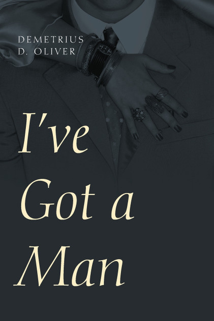 I've Got a Man I've Got a Man