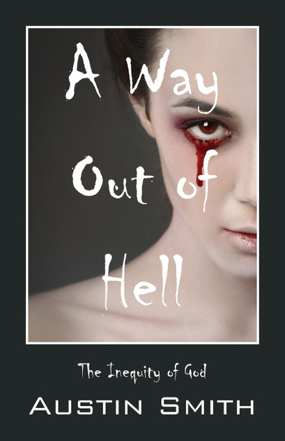 A Way Out of Hell A Way Out of Hell