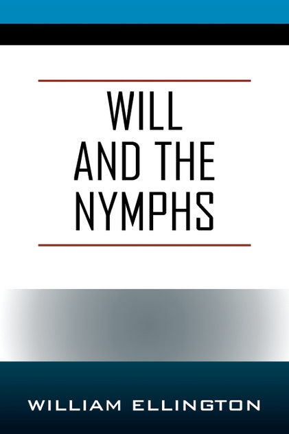 Will and the Nymphs Will and the Nymphs