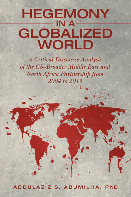 Hegemony in a Globalized World Hegemony in a Globalized World
