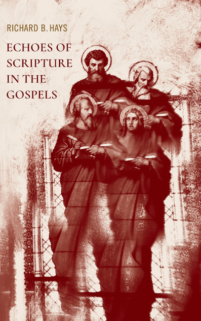Echoes of Scripture in the Gospels Echoes of Scripture in the Gospels