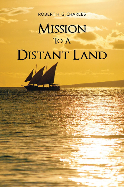 Mission to a Distant Land Mission to a Distant Land