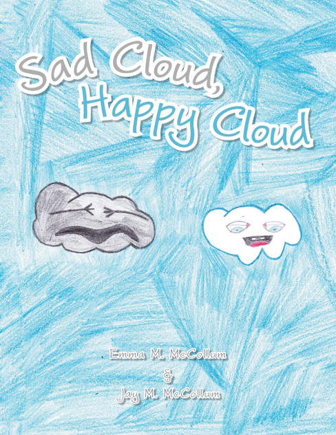 Sad Cloud, Happy Cloud Sad Cloud, Happy Cloud