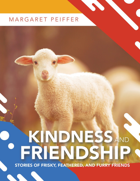 Kindness and Friendship Kindness and Friendship