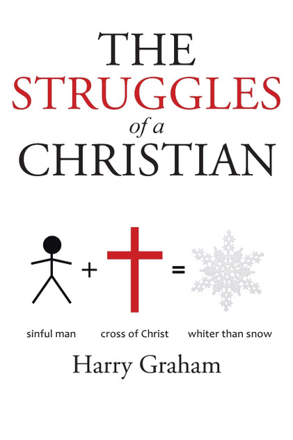 The Struggles of a Christian The Struggles of a Christian
