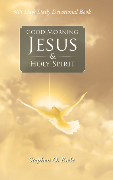 Good Morning Jesus & Holy Spirit Good Morning Jesus & Holy Spirit
