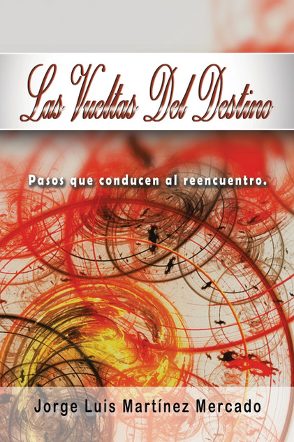 Las Vueltas Del Destino Las Vueltas Del Destino