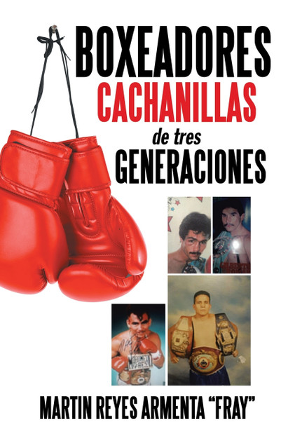 Boxeadores cachanillas de tres generaciones Boxeadores cachanillas de tres generaciones