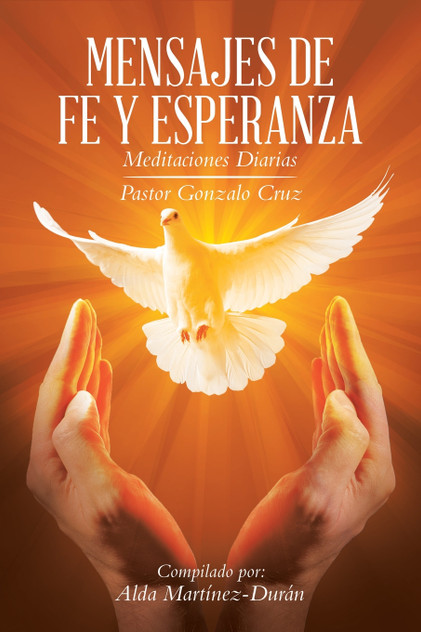 MENSAJES DE FE Y ESPERANZA MENSAJES DE FE Y ESPERANZA