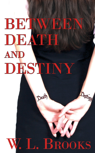 Between Death and Destiny