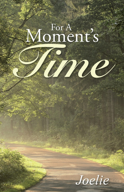 For A Moment's Time For A Moment's Time