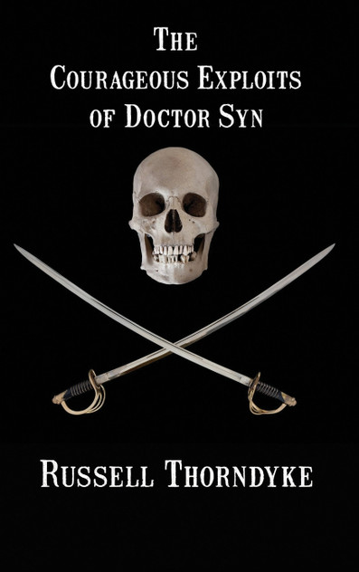 The Courageous Exploits of Doctor Syn The Courageous Exploits of Doctor Syn