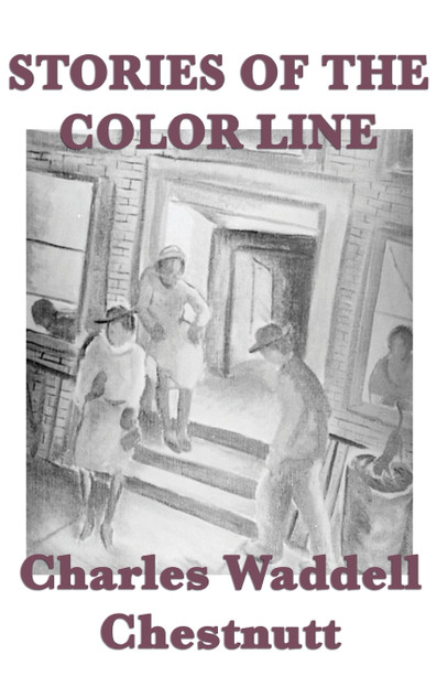 Stories of the Color Line Stories of the Color Line