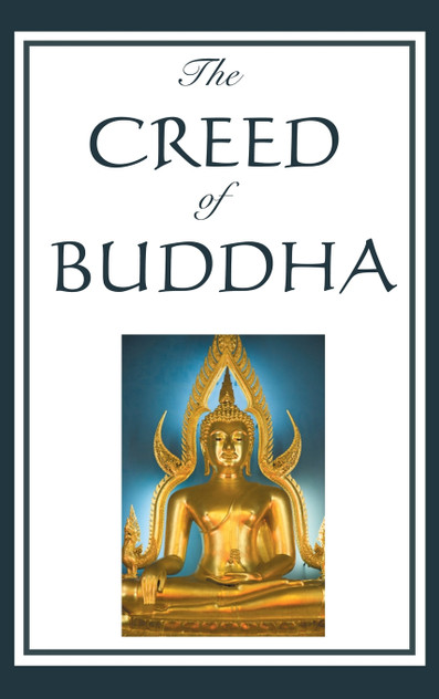 The Creed of Buddha