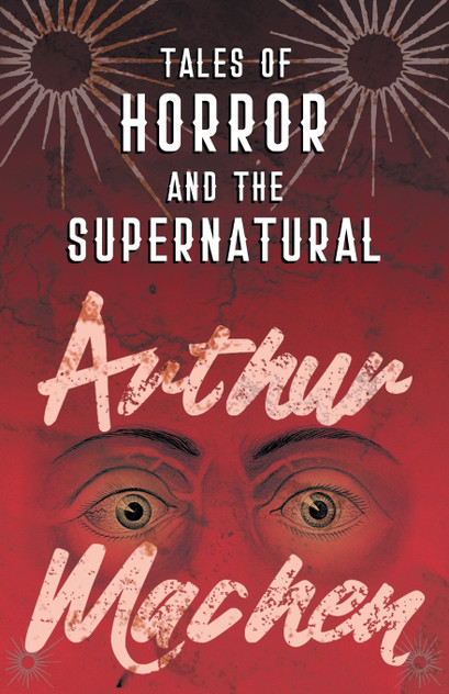 Tales of Horror and the Supernatural Tales of Horror and the Supernatural