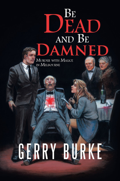 Be Dead and Be Damned Be Dead and Be Damned