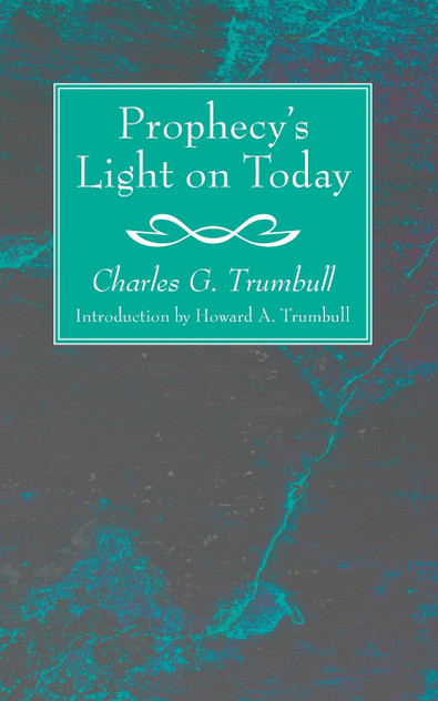 Prophecy's Light on Today Prophecy's Light on Today