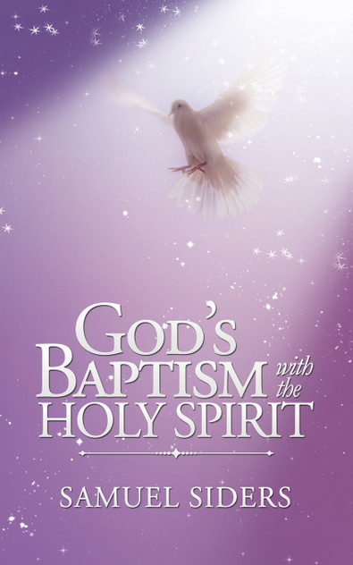 God'S Baptism with the Holy Spirit God'S Baptism with the Holy Spirit