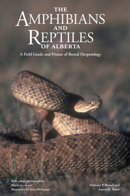 Amphibians and Reptiles of Alberta (New) Amphibians and Reptiles of Alberta (New)