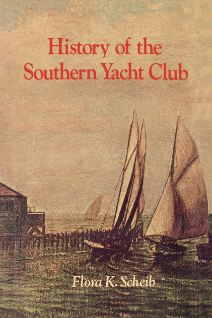 History of the Southern Yacht Club History of the Southern Yacht Club