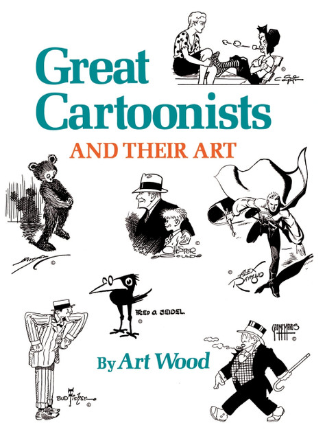 Great Cartoonists and Their Art