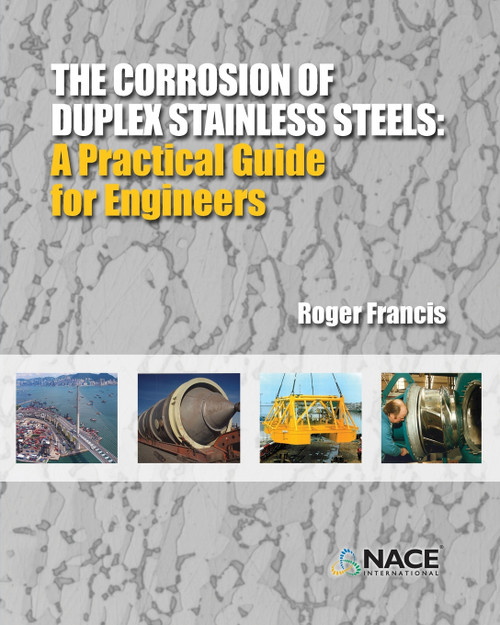 THE CORROSION OF DUPLEX STAINLESS STEELS THE CORROSION OF DUPLEX STAINLESS STEELS