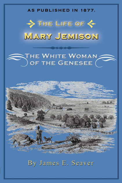 The Life of Mary Jemison The Life of Mary Jemison