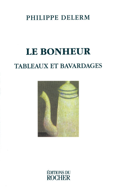 Le Bonheur Le Bonheur