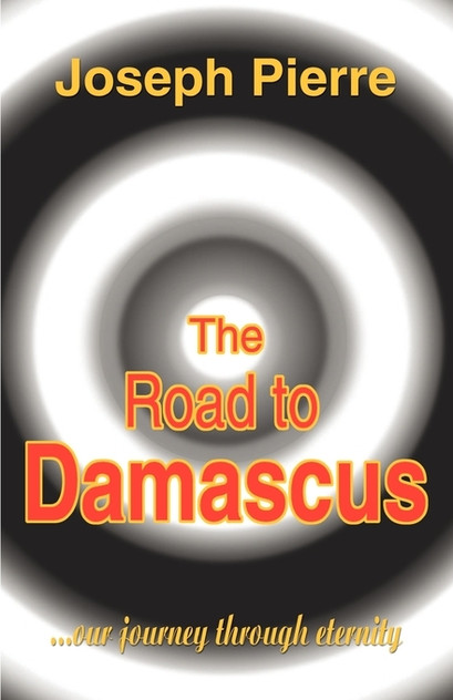 The Road to Damascus The Road to Damascus