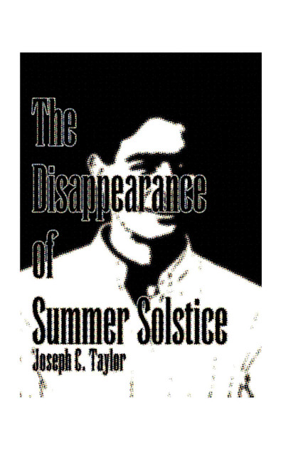 The Disappearance of Summer Solstice The Disappearance of Summer Solstice