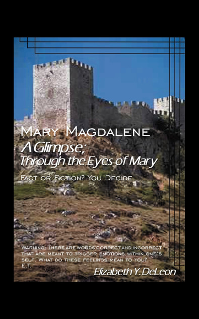 A Glimpse Through the Eyes of Mary A Glimpse Through the Eyes of Mary
