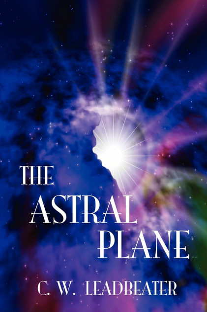 The Astral Plane The Astral Plane