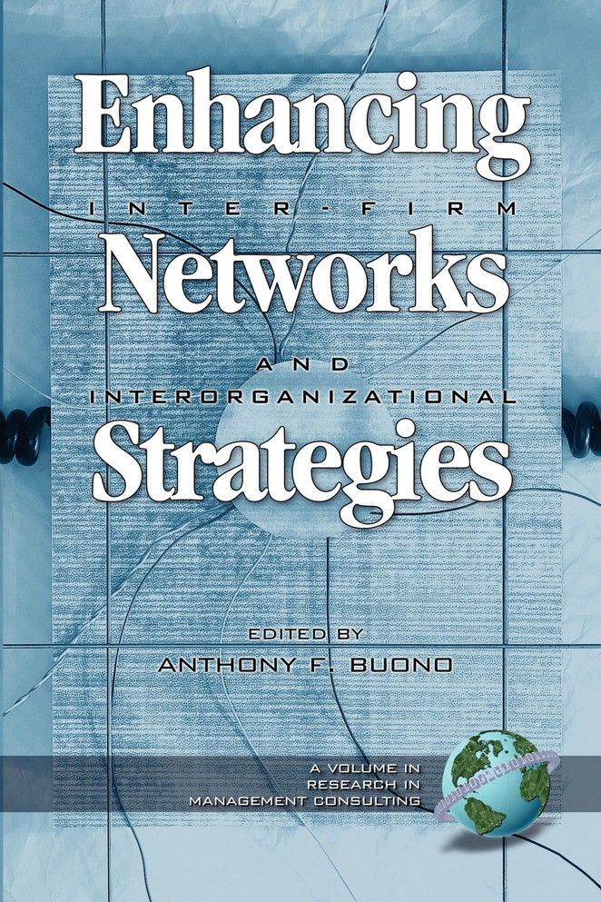 Enhancing Inter-Firm Networks and Interorganizational Strategies (PB)